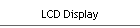 LCD Display